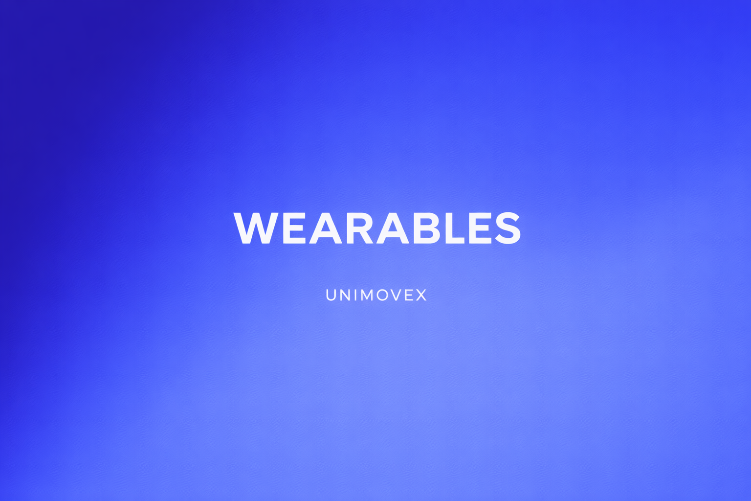 Wearables